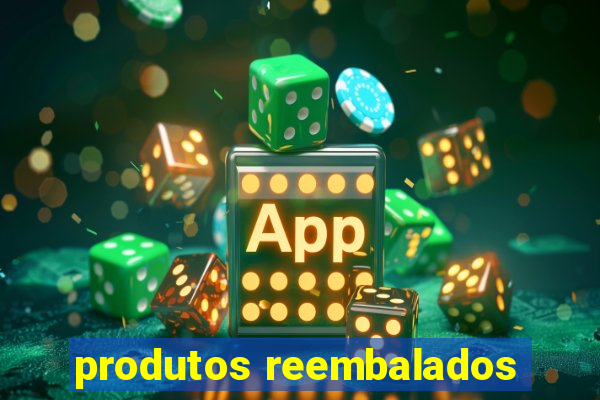 produtos reembalados